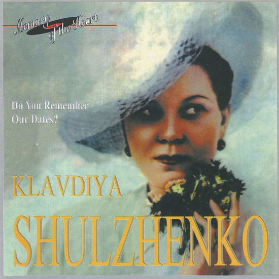 Cover for Do You Remember Our Dates? · SHULZHENKO, Klavdiya (CD)