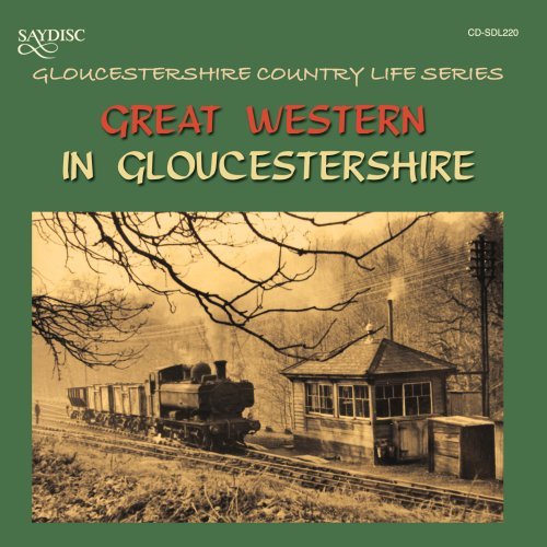 Cover for Great Western in Gloucestershire Country Life / Va (CD) (2007)