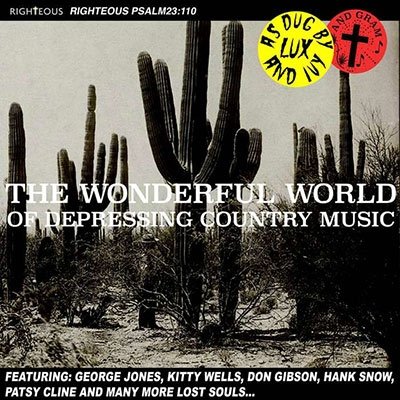 Wonderful World Of Depressing Country Music - V/A - Musik - CHERRY RED - 5013929991026 - 15 juli 2022