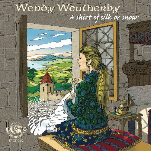 Cover for Wendy Weatherby · Shirt of Silk or Snow (CD) (2010)