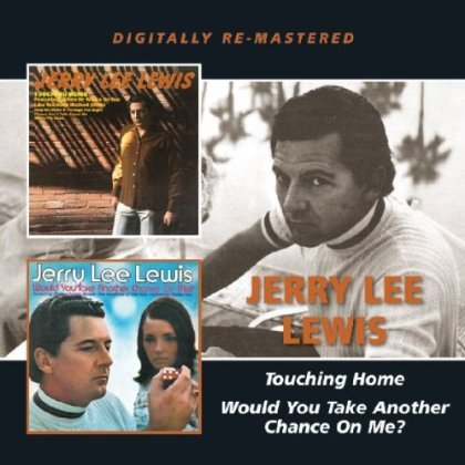 Cover for Jerry Lee Lewis · Touching Home / Would You Take (CD) (2013)