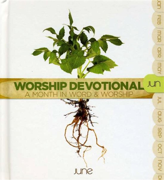 A Month in Word & Worship-june - Worship Devotional - Music -  - 5019282319026 - 