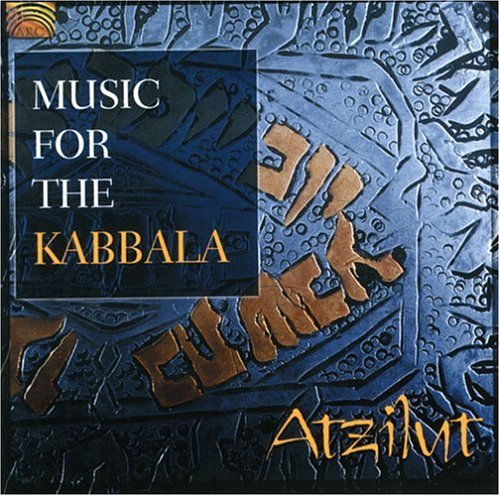 Cover for Atzilut · * Music For The Kabbala (CD) (2006)