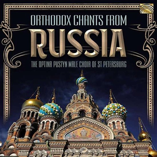 Cover for Optina Pustyn Male Choir of St Petersburg · Orthodox Chants From Russia (CD) (2019)