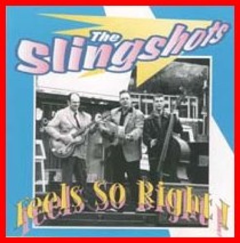 Cover for The Slingshots · Feels So Right (CD) (2011)