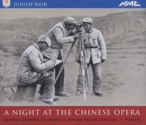 Judith Weir / Chinese Opera - Scottish Chamber Orchestra - Musik - NMC RECORDINGS - 5023363006026 - 28. Januar 2002