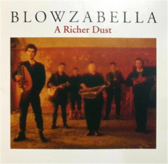 Cover for Blowzabella · A Richer Dust (CD) (2023)