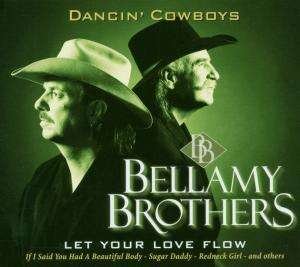 Cover for Bellamy Brothers · Dancin` Cowboys (CD) (2006)