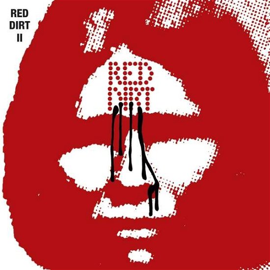 Red Dirt Ii - Red Dirt - Musik - SECRET RECORDS - 5036436113026 - 26 januari 2018