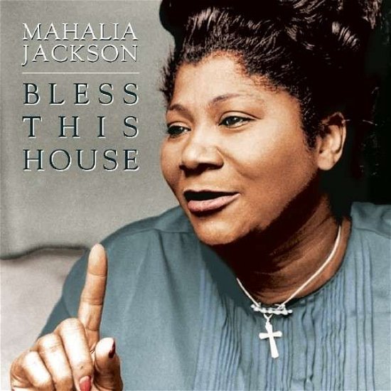 Cover for Mahalia Jackson · Bless this house Hallmark Pop / Rock (CD) (2014)