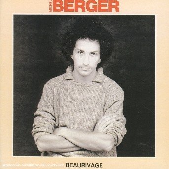 Cover for Michel Berger · Beaurivage (CD) [Remastered edition] (2002)