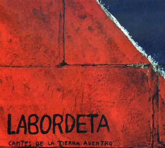 Cover for Jose Antonio Labordeta · Cantes De La Tierra Adentro (CD) [Remastered edition] (2005)