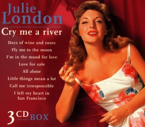 Cover for Julie London · Julie London - Cry Me A River (CD) (2008)