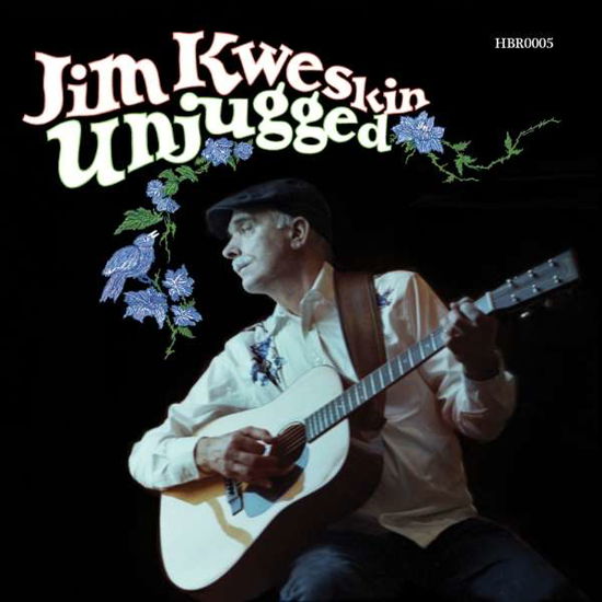 Cover for Jim Kweskin · Unjugged (CD) (2017)