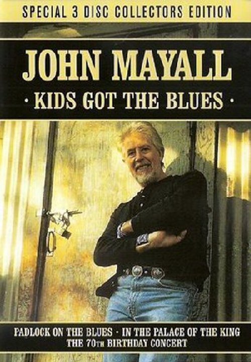 Kids Got the Blues - John Mayall - Musik - MEDIAPLUS - 5051300202026 - 12. august 2011