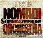 Cover for Nomadi &amp; Omnia Symphony Orchestra · Live 2007 (DVD/CD)