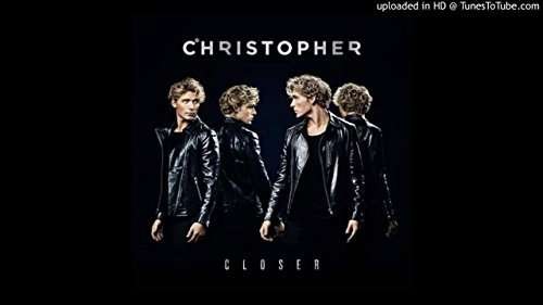 Cover for Christopher · Closer &amp; More Hits: Deluxe Edition (CD) (2016)