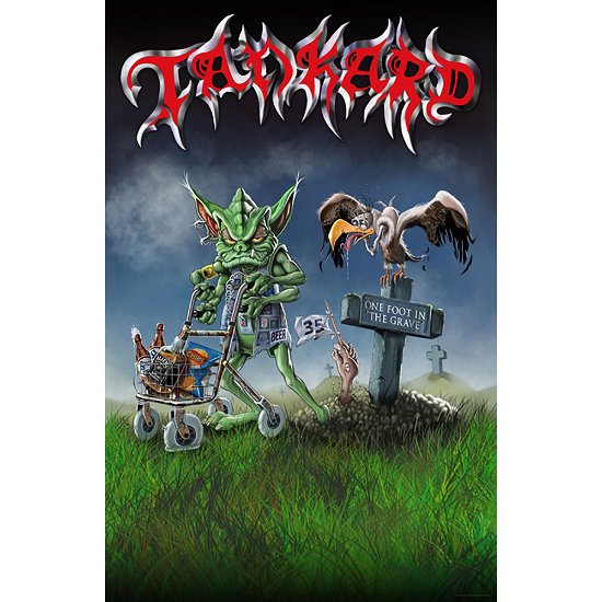 Cover for Tankard · Tankard Textile Poster: One Foot In The Grave (Plakat)