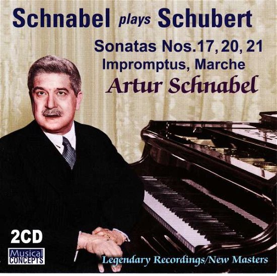 Cover for Artur Schnabel · Piano Sonatas 17 - 20 - 21 / Impromptus D899 &amp; D935 ext. M.m. Musical Concepts Klassisk (CD) (2016)