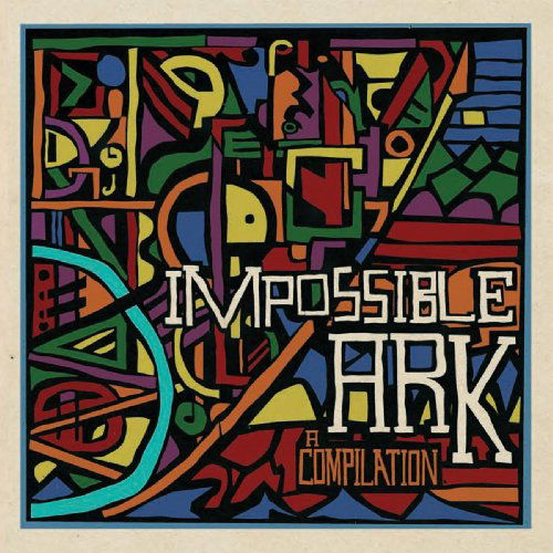 Impossible Ark A Compilation - Various Artists - Musik - Unfold - 5060006359026 - 20. Oktober 2009