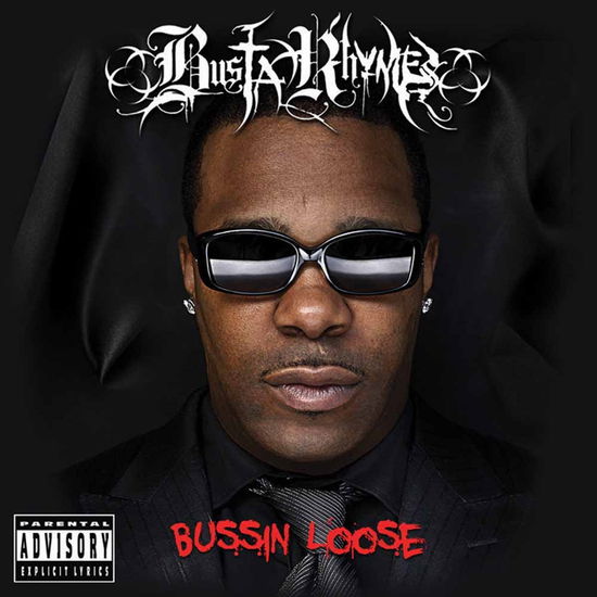 Bussin Loose - Busta Rhymes - Musique - LMGR MUSIC - 5060330571026 - 4 septembre 2015