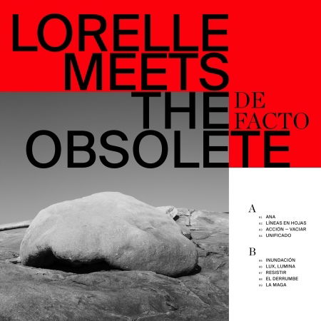 Cover for Lorelle Meets the Obsolete · De Facto (LP) [Coloured edition] (2019)