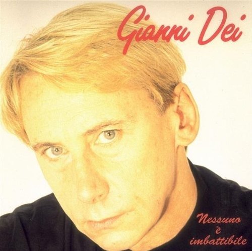 Cover for Dei Gianni · Nessuno E' Imbattibile (CD) (1994)
