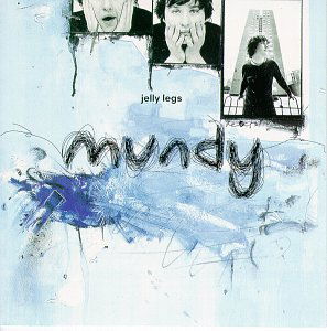 Cover for Mundy · Jelly Legs (CD) (2017)