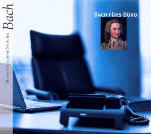 Cover for Bach Fur Buro · 6usik Fur Schone Stunden (CD) (2001)
