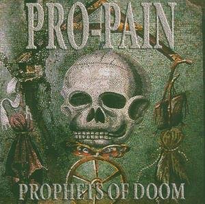 Cover for Pro-pain · Prophets of Doom (CD) (2018)