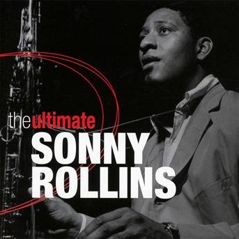 The Ultimate - Sonny Rollins - Musiikki - Blue Note - 5099931907026 - tiistai 23. lokakuuta 2012