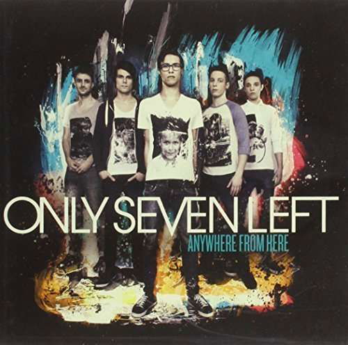 Cover for Only Seven Left · Anywhere From Here (CD) (2012)