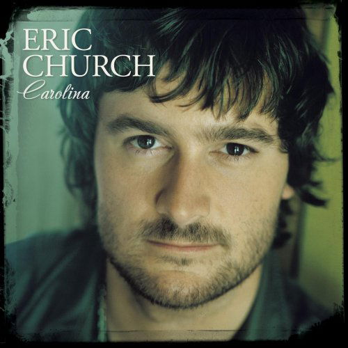 Carolina - Eric Church - Musik - COUNTRY - 5099952081026 - 24. März 2009