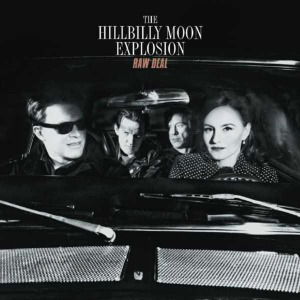 Cover for Hillbilly Moon Explosion · Raw deal (CD) (2014)