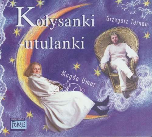 Cover for Umer,magda / Turnau,grzegorz · Kolysanki Utulanki (CD) [Digipak] (2010)