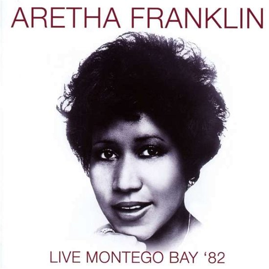 Cover for Aretha Franklin · Live Montego Bay 82 (CD) (2018)