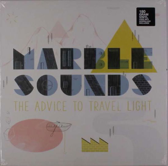 Cover for Marble Sounds · The Advice To Travel Light (LP) (2018)