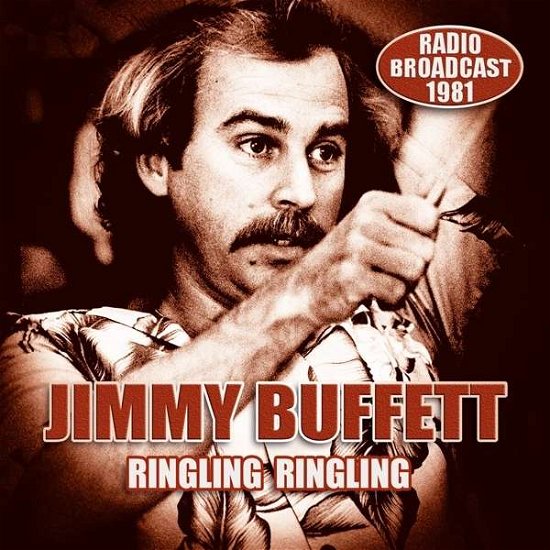Ringling Ringling Radio Broadcast - Jimmy Buffett - Musik - LASER MEDIA - 5889007137026 - 22. juli 2016