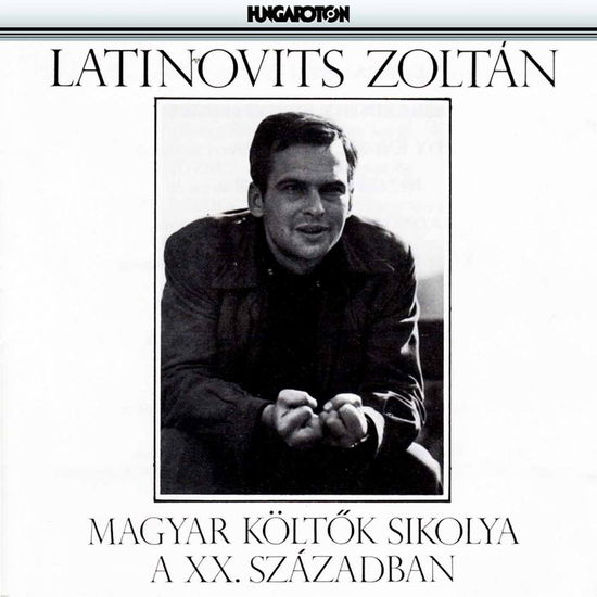 Magyar Koltok Sikolya a Xx Szazadban - Zoltan Latinovits - Music - HGT - 5991811413026 - July 21, 1989