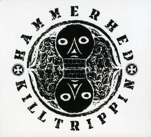 Cover for Hammerhead · Killtrippin (CD) [Digipak] (2009)
