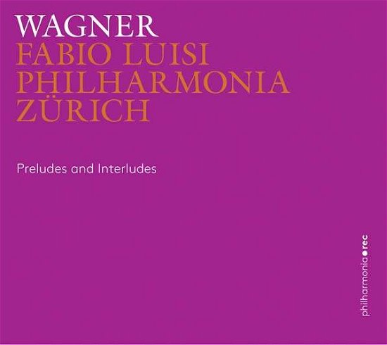 Preludes and Interludes - R. Wagner - Musik - ACCENTUS - 7640165881026 - 2019