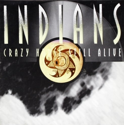 Cover for Indians · Crazy Horse Still Alive (CD)