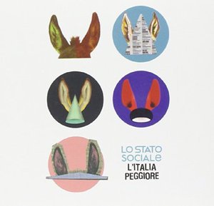 Cover for Lo Stato Sociale · L'italia Peggiore (CD) (2014)