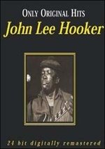 Only Original Hits - John Lee Hooker - Muziek - GOLDEN BOX - 8023561018026 - 26 maart 2015