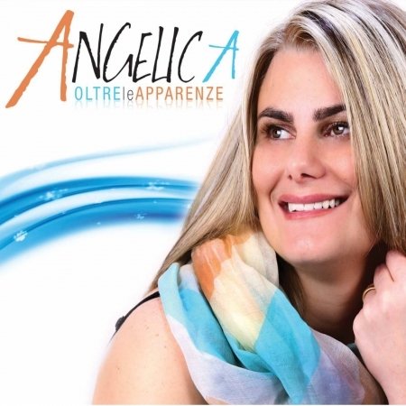 Cover for Angelica · Oltre Le Apparenze (CD)