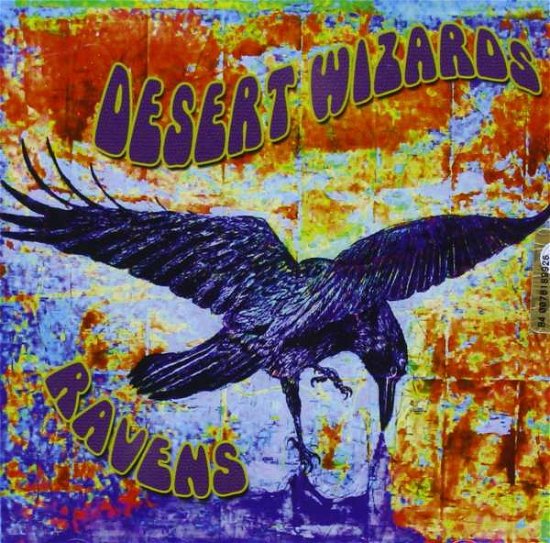 Cover for Desert Wizards · Ravens (CD) (2013)