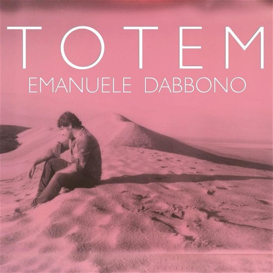 Cover for Emanuele Dabbono · Totem (CD) [Digipak] (2017)
