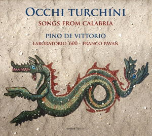 Songs from Calabria - O. Turchini - Muzyka - GLOSSA - 8424562230026 - 1 września 2017