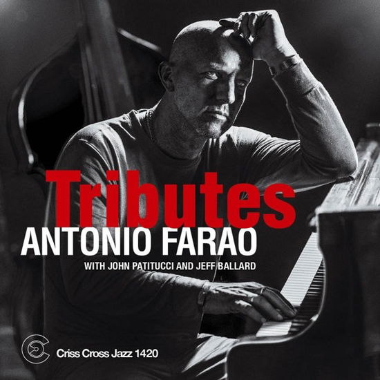 Cover for Antonio Farao &amp; John Patitucci &amp; Jeff Ballard · Tributes (CD) (2024)