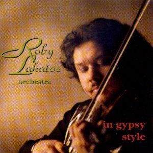 Cover for Roby Lakatos · In Gypsy Style (CD) (1995)